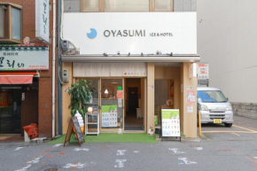 OYASUMI Ice&Hotel